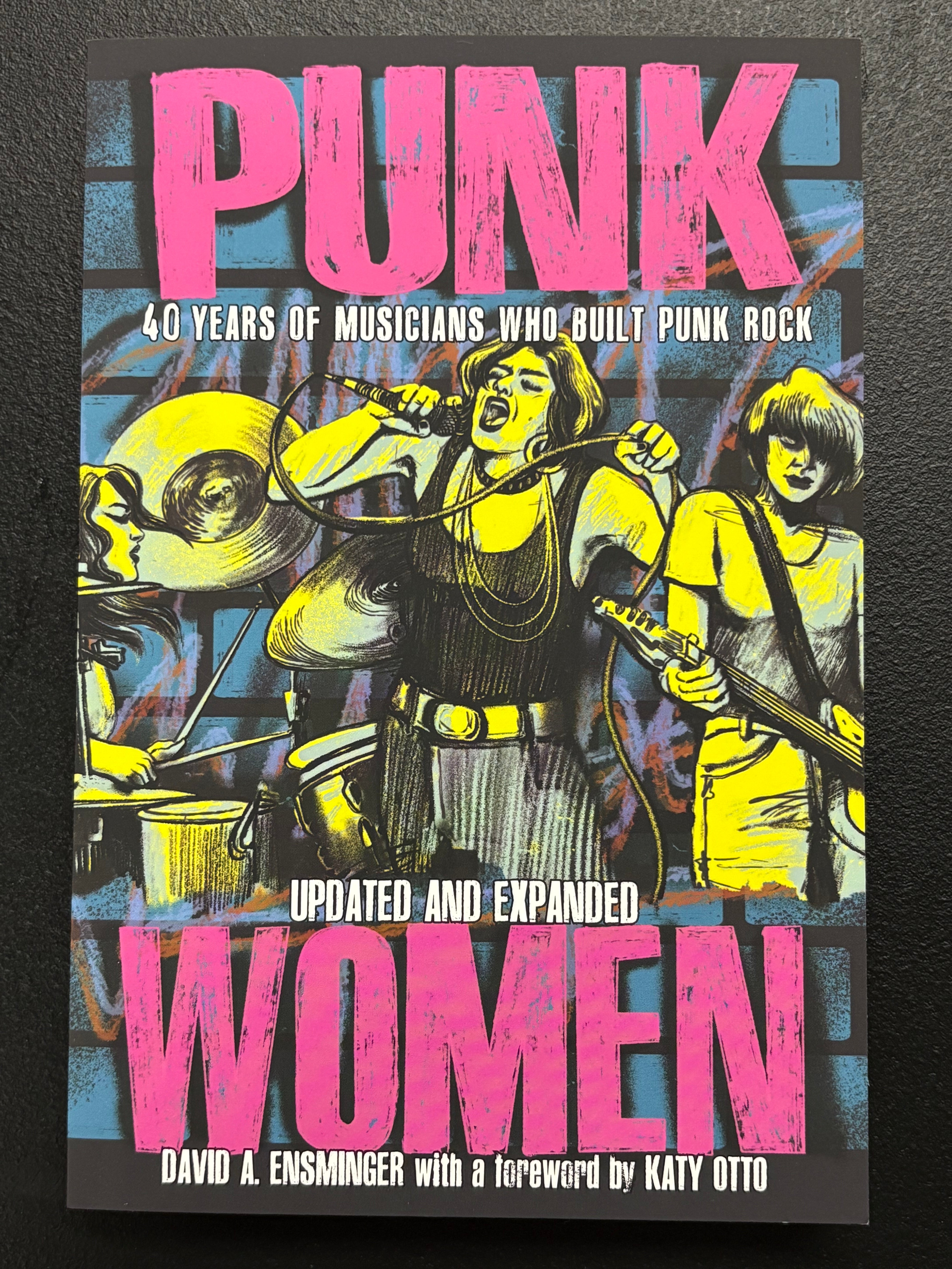 Punk Women: 40 Years of Musicians Who Built Punk Rock