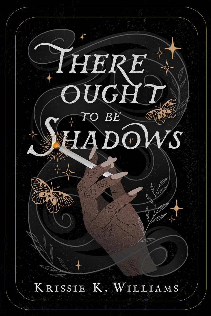 There Ought to Be Shadows